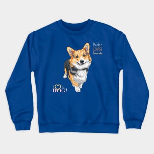 Вog Pembroke Welsh corgi Crewneck Sweatshirt